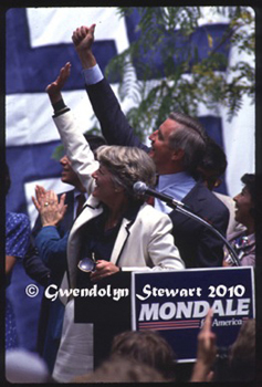 WALTER MONDALE & GERALDINE
FERRARO PHOTOGRAPHED AT THE 1984 DEMOCRATIC NATIONAL CONVENTION BY GWENDOLYN STEWART c.
2011; All Rights Reserved