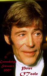 Photograph of PETER O'TOOLE by GWENDOLYN STEWART c. 2009;
All Rights Reserved