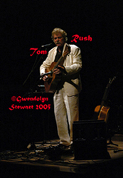 Photograph of TOM RUSH by GWENDOLYN STEWART, c. 2009; All Rights
Reserved